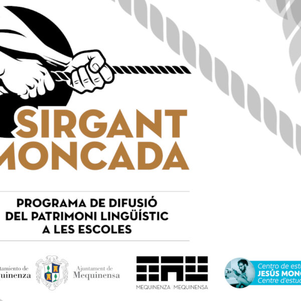 L’Ajuntament de Mequinensa estrena aquesta setmana el programa ‘Sirgant Moncada’, per la promoció del català als centres educatius