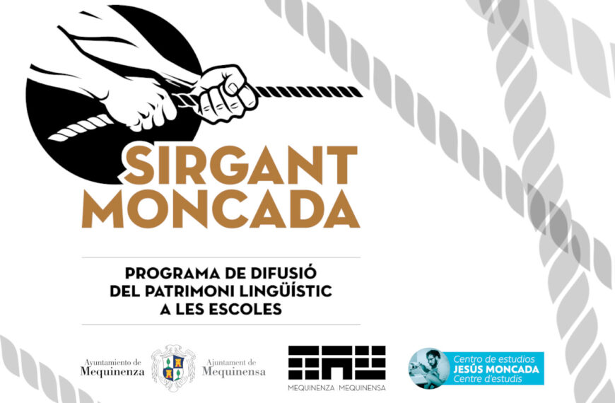 L’Ajuntament de Mequinensa estrena aquesta setmana el programa ‘Sirgant Moncada’, per la promoció del català als centres educatius