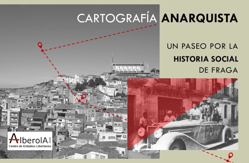 Cartografia anarquista: un passeig per la història social de Fraga