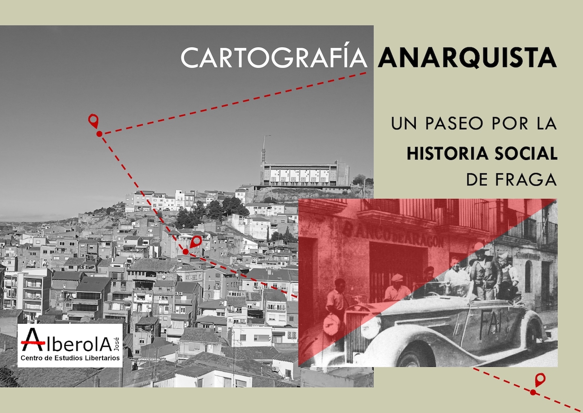 Cartografia anarquista: un passeig per la història social de Fraga